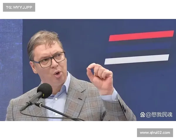武契奇总统警告:未来月决定人类命运,S机迫在眉睫 武契奇总统警告:未来月决定人类命运,S机迫在眉睫